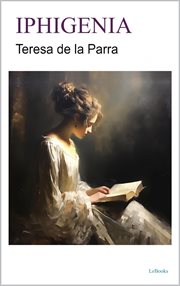 Iphigenia - Teresa De La Parra cover image