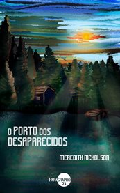 O porto dos desaparecidos cover image