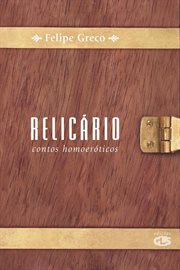 Relicário : Contos homoeróticos cover image