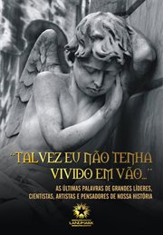 Talvez eu não tenha vivido em vão… cover image
