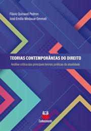 Teorias Contemporâneas do Direito : Análise Crítica Das Principais Teorias Jurídicas Da Atualidade cover image