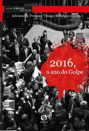 2016, O ano do Golpe cover image