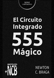 El circuito integrado 555 mágico cover image