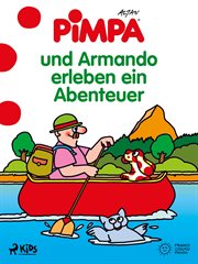 Pimpa und Armando erleben ein Abenteuer : Pimpa cover image