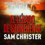 El legado de stonehenge cover image