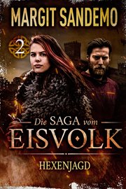 Hexenjagd : Die Saga vom Eisvolk cover image