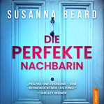 Die perfekte Nachbarin cover image