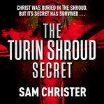 The turin shroud secret cover image