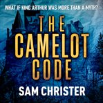 The camelot code cover image