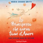 La principessa che aveva fame d'amore cover image