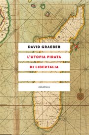 L'utopia pirata di Libertalia cover image