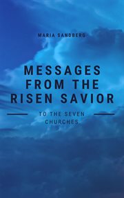 Messages from the risen savior to the seven churches cover image