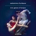 Tre gocce d'acqua cover image