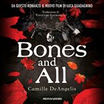Bones and all cover image