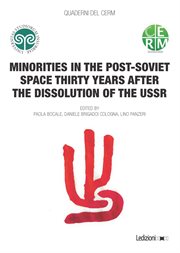 Minorities in the Post-Soviet Space Thirty Years After the Dissolution of the USSR cover image