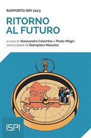 Ritorno al futuro. Rapporto ISPI 2023 cover image