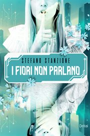 I fiori non parlano cover image