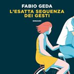 L'esatta sequenza dei gesti cover image