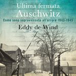 Ultima fermata Auschwitz cover image