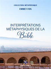Interprétations métaphysiques de la bible cover image