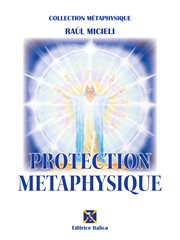 Protection métaphysique cover image