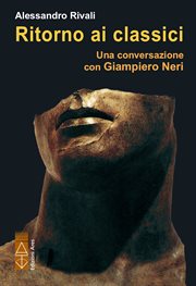 Ritorno ai classici. Una conversazione con Giampiero Neri cover image