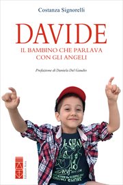Davide : Il Bambino Che Parlava Con Gli Angeli cover image