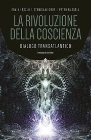 La rivoluzione della coscienza : Dialogo transatlantico cover image