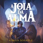 A Joia Da Alma cover image