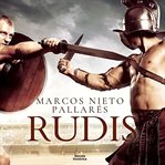 Rudis: Sueños De Sangre Y Arena cover image