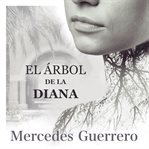 El árbol de la diana cover image