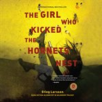 The Girl Who Kicked the Hornet's Nest cover image