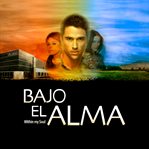 Bajo El Alma. Parte 3 cover image