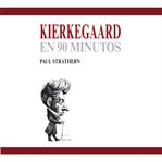 Kierkegaard En 90 Minutos cover image