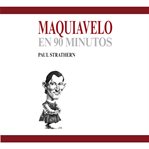 Maquiavelo En 90 Minutos cover image