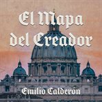 El Mapa Del Creador cover image