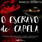 O Escravo De Capela cover image