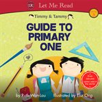 Timmy & Tammy: Guide to Primary One cover image