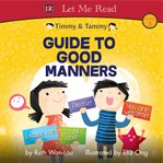 Timmy & Tammy: Guide to Good Manners cover image