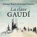 La Clave Gaudí cover image