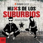 Hijxs De Los Suburbios - S01e09 cover image