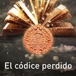 El Códice Perdido cover image