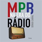 Mpb Na Era Do Rádio cover image