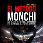 El Método Monchi cover image