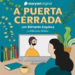 A Puerta Cerrada Con Bernardo Esquinca - E05 cover image