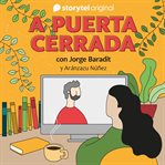 A Puerta Cerrada Con Jorge Baradit - E06 cover image
