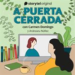 A Puerta Cerrada Con Carmen Domingo - E12 cover image