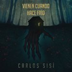 Vienen Cuando Hace Frío cover image