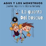 La Guerra Del Bosque cover image