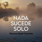 Nada sucede solo cover image